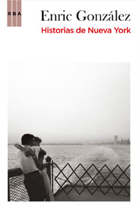 historias-de-nueva-york_enric-gonzalez_libro-ONFI237